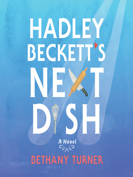 Imagen de portada para Hadley Beckett's Next Dish